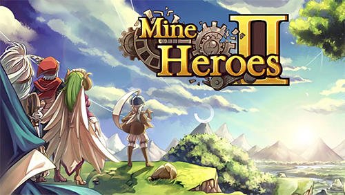 download Mine heroes 2 apk